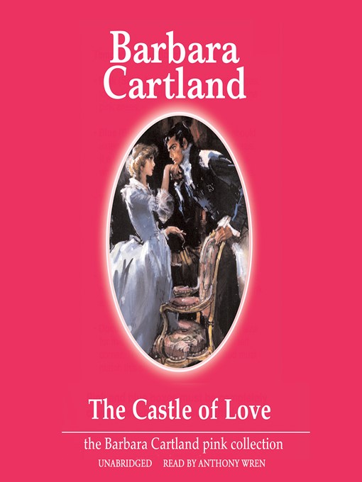 Title details for The Castle of Love by Barbara Cartland - Available